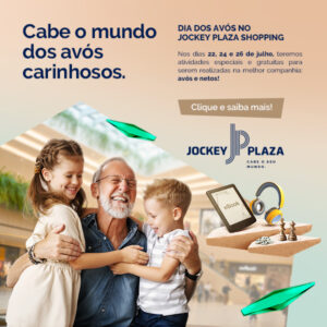 Jockey Plaza Shopping tem programação especial para comemorar o Dia dos Avós