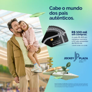 Cabe o mundo dos pais autênticos: Jockey Plaza Shopping apresenta campanha de Dia dos Pais